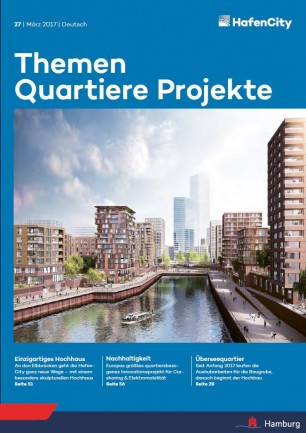 HafenCity Hamburg - Themen, Quartiere, Projekte | März 2017